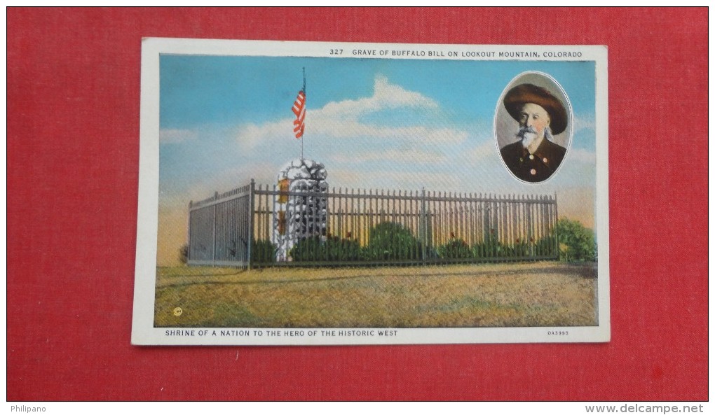 Grave Of Buffalo Bill Lookout Mountain  Colorado ====== ==========-ref 2010 - Personnages Historiques