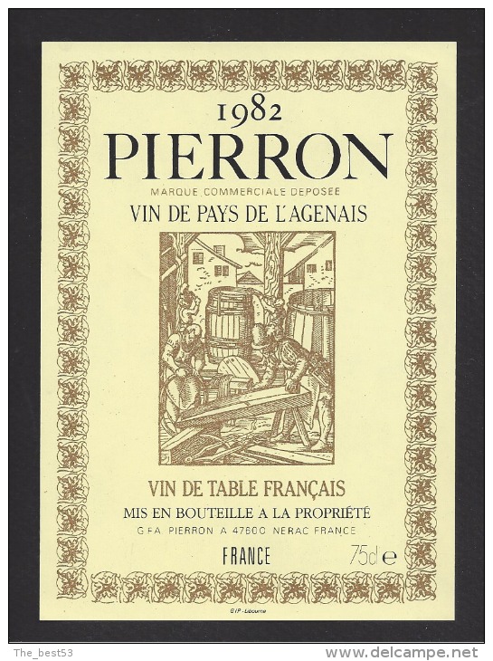 Etiquette De Vin De Pays De L'Agenais 1982 -  Pierron - Thème Métier Tonnelier  -  Pierron à Nérac   (47) - Berufe