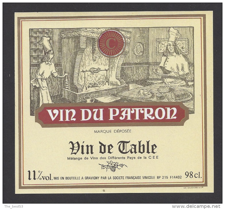 Etiquette De Vin De Table -   Du Patron - Thème Métier Cuisinier  -  Sté Française Vinicole à Gravigny  (27) - Profesiones