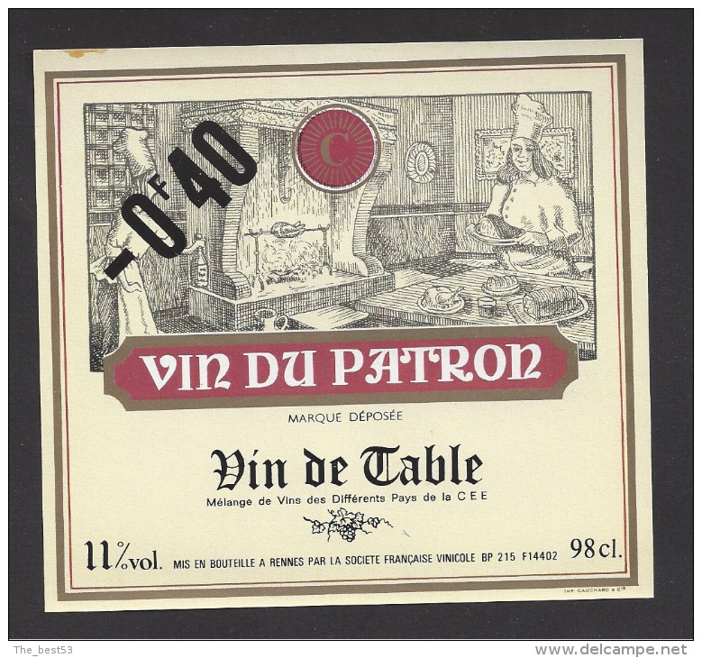 Etiquette De Vin De Table -   Du Patron - Thème Métier Cuisinier  -  Sté Française Vinicole à Rennes  (35) - Berufe