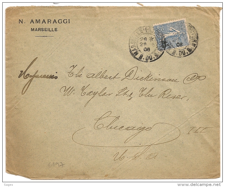 MARSEILLE PREFECTURE Bouches Du Rhone Pour CHICAGO, USA Sur Enveloppe SEMEUSE. N. AMARGGI. - 1877-1920: Semi-Moderne