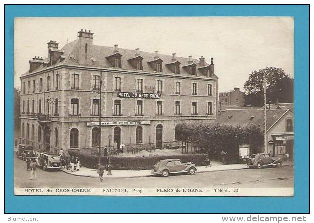 CPSM Hôtel Du GROS-CHÊNE - FAUTREL Prop. à FLERS DE L´ORNE 61 - Flers