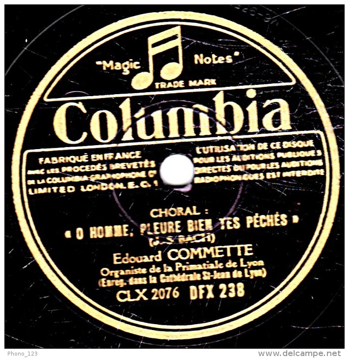 78 Trs - 30 Cm - état EX - Edouard COMMETTE - CHORALS : O HOMME, PLEURE BIEN TES PRIERES - LA FAUTE D'ADAM A TOUT PERDU - 78 T - Disques Pour Gramophone