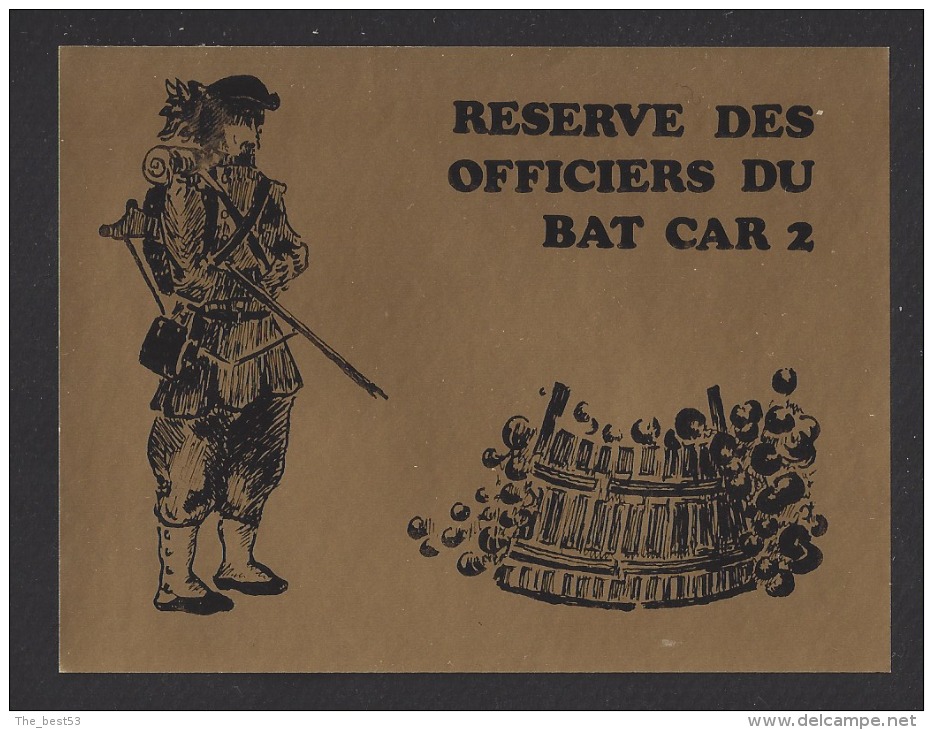 Etiquette De Vin   Réserve Des Officiers Du BAT CAR 2  - Thème Militaire  -  Suisse - Uniformes Anciens