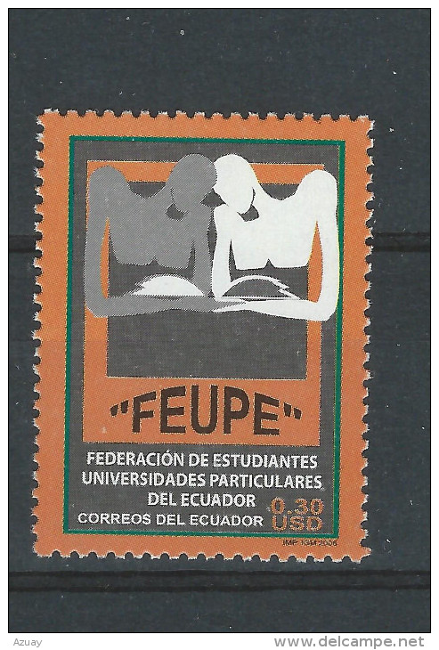 EC - 2006 - 2903 - FEUPE (2)- ECUADOR - EQUATEUR - MNH -** -POSTFRISCH - Equateur