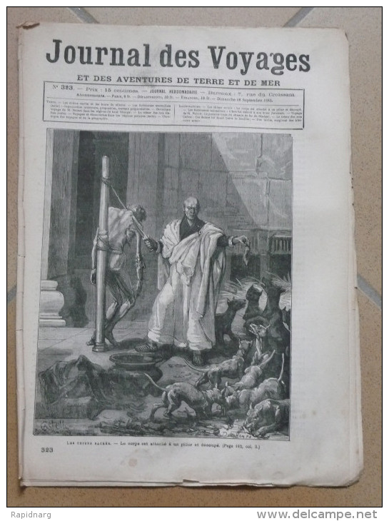 JOURNAL DES VOYAGES N°323 Du 1883- CHIENS SACRÉS-LE CORPS EST ATTACHÉ ET DÉCOUPÉ - 1801-1900