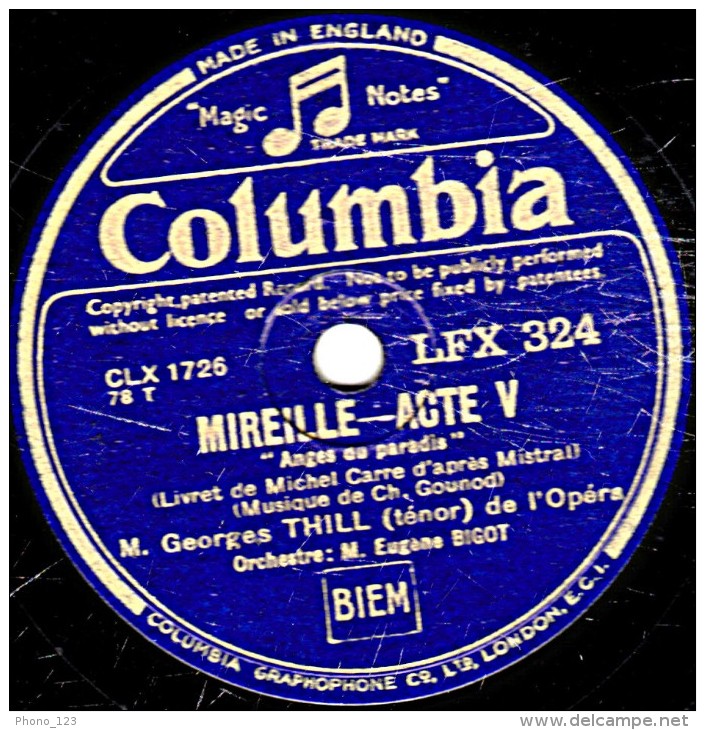 78 Trs - 30 Cm - état EX - Georges THILL - MIREILLE "Anges Du Paradis"   SIGURD "Le Bruit Des Chants" - 78 T - Disques Pour Gramophone