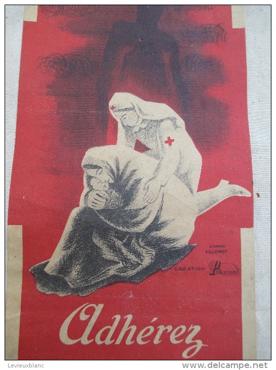 Croix Rouge Française/La Croix Rouge Française Continue/Villemot/Publicited/Entoilée/Vers 1940-1944     AFF12 - Affiches