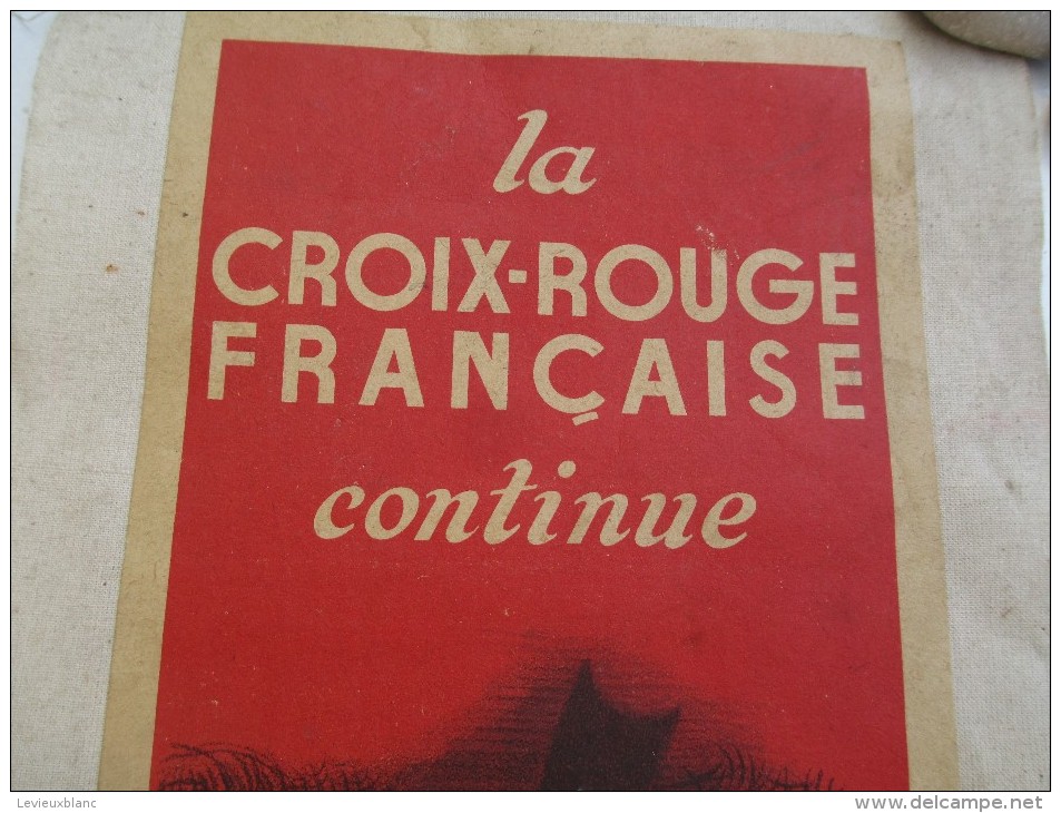 Croix Rouge Française/La Croix Rouge Française Continue/Villemot/Publicited/Entoilée/Vers 1940-1944     AFF12 - Affiches