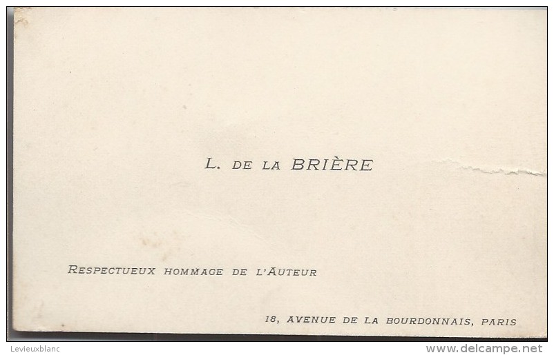 L. De La BRIERE/Respectueux Hommage De L´Auteur / Avenue De La Bourdonnais/Paris /Début XXéme Siécle CDV2 - Cartes De Visite