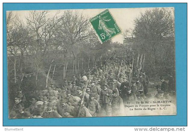 CPA 37 - Départ Des Forçats Pour La Guyanne La Sortie Du Bagne SAINT-MARTIN - ILE DE RE - Ile De Ré