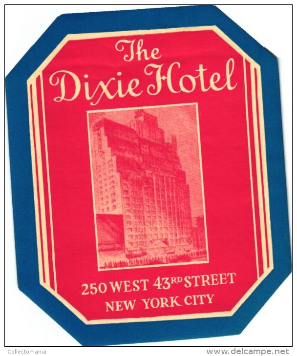 7 HOTEL LABELS USA  NEW YORK HOTEL LIERRE ASTOR COMMODORE SHELTON WASHINGTON DIXIE EDISON - Hotel Labels