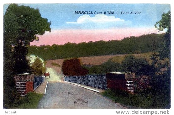 27 MARCILLY-sur-EURE ++ Pont De Fer ++ - Marcilly-sur-Eure