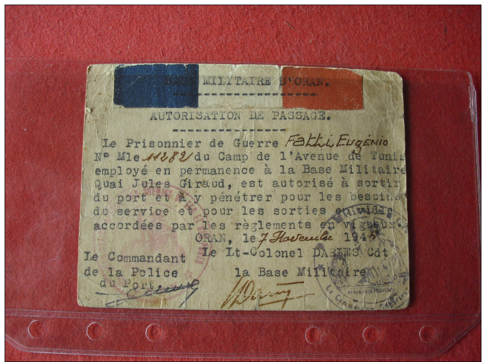 Permesso Di Passaggio 1945 Prisonnier De Guerre En FRANCE Base Militaire D'ORAN Autorisation De Passage - 1939-45