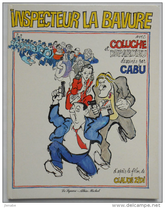 CABU " Inspecteur La Bavure" EO 1980 - Cabu