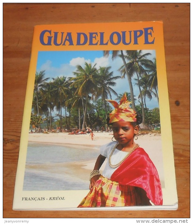 Guadeloupe.Français Kréol. Didier Poux.1995. - Outre-Mer
