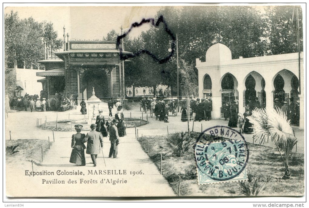 - Exposition Coloniale, MARSEILLE, 1906, Pavillon Des Forêts D'Algérie, Peu Courante, Pour Pont St Esprit, TBE, Scans. - Mostre Coloniali 1906 – 1922