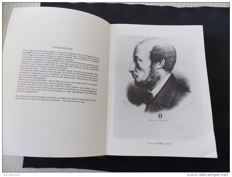 L Histoire En Question La Vérité Aux Ouvriers Et Cultivateurs De La Martinique Victor Schoelcher 1985 - Histoire