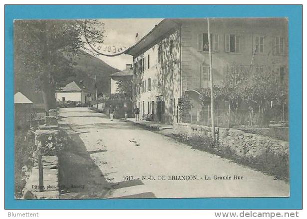 CPA 1617 - La Grande Rue N-D DE BRIANCON 73 - Autres & Non Classés