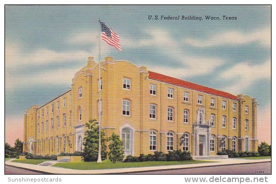 Texas Waco U S Federal Building - Waco