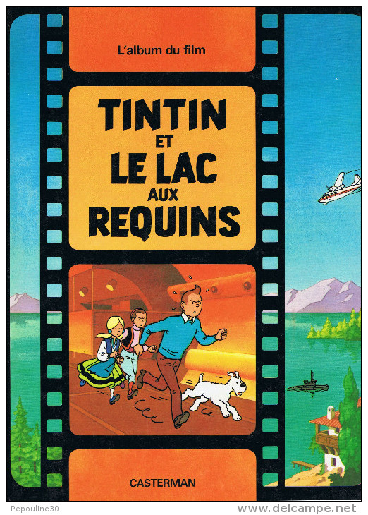 ** LES AVENTURES DE TINTIN ** ET LE LAC AUX REQUINS ** CASTERMAN ** 1973 ** - Tintin