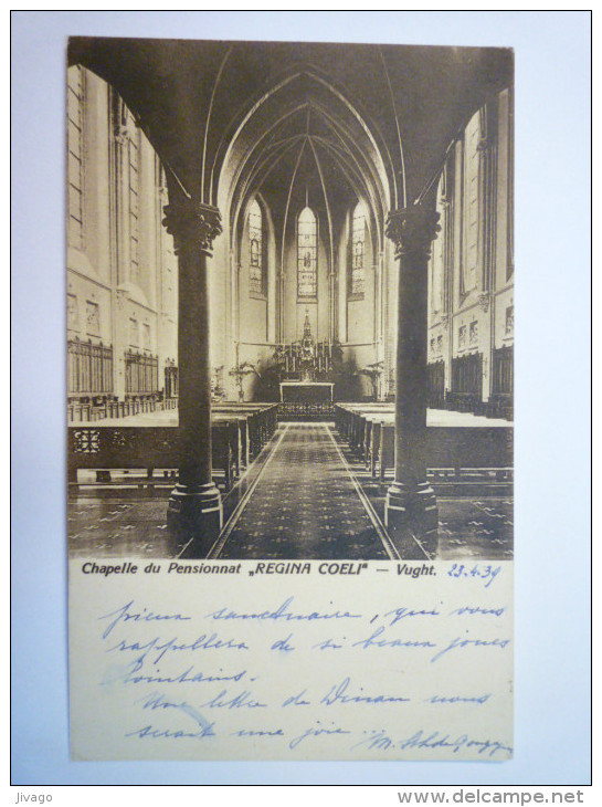 VUGHT  :  Chapelle Du  PENSIONNAT  " REGINA  COELI "  1939    - Vught