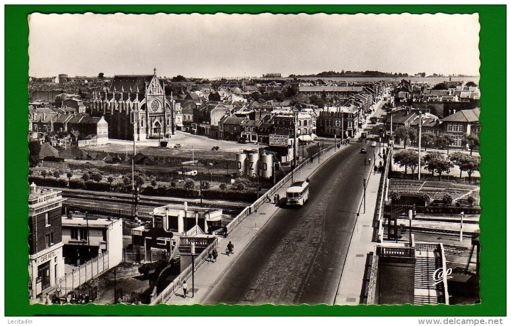 CP 02 SAINT QUENTIN 796 Le Pont Supérieur Vers La Rue Du Général Leclerc - Saint Quentin