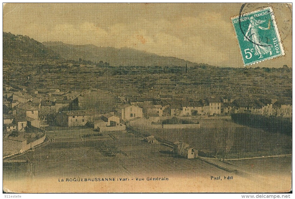 83 La ROQUEBRUSSANNE - Vue Générale  En 1910 , ( Carte Toillée Couleur ) - La Roquebrussanne