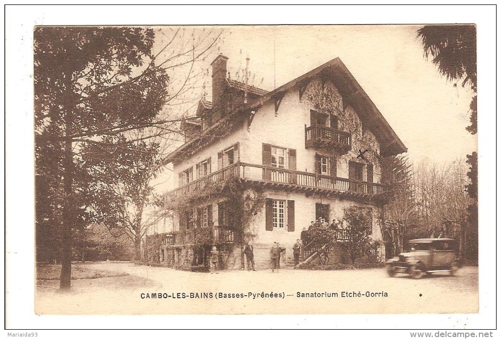 CAMBO LES BAINS - PYRENEES ATLANTIQUES - SANATORIUM ETCHE GORRIA - Cambo-les-Bains