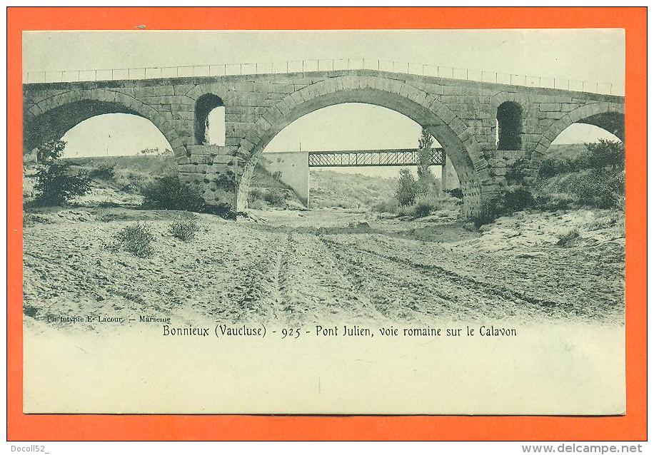 Dpt  84   Bonnieux  "  Pont Julien , Voie Romaine Sur Le Calavon  " Carte Precurseur - Voir Etat - Bonnieux