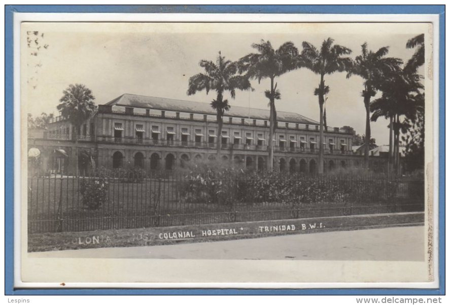 Amérique  - ANTILLES -- Trinidad -- Colonial Hospital - Trinidad