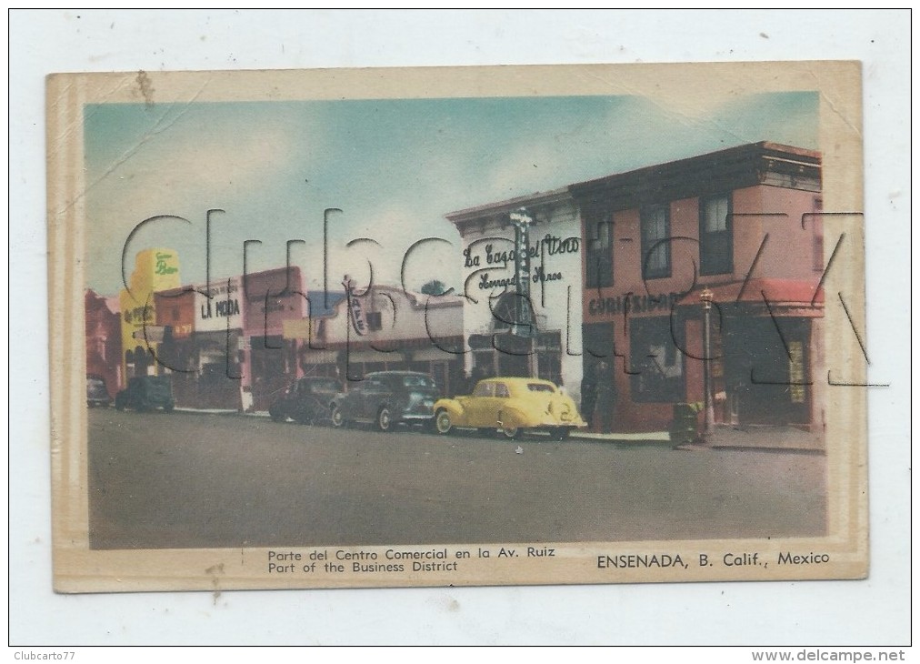 Ensena (Mexique,Baja California ) : Parte Del Centro Commercial En La Av. Ruiz En 1945 (animé) PF. - Mexique