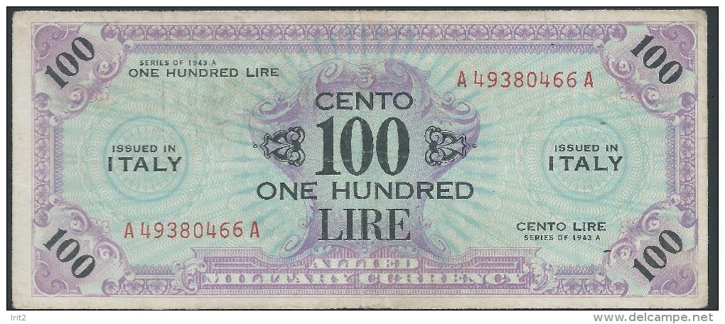 ITALY  ITALIA ITALIEN ITALIE   1943  100 LIRE MILITARY - Geallieerde Bezetting Tweede Wereldoorlog