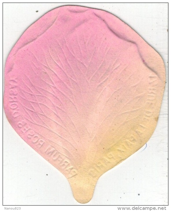 CARTE PARFUMEE PUBLICITAIRE : Parfum Rose D'Orsay 17, Rue De La Paix PARIS Pétale De Rose Gaufrée - Anciennes (jusque 1960)