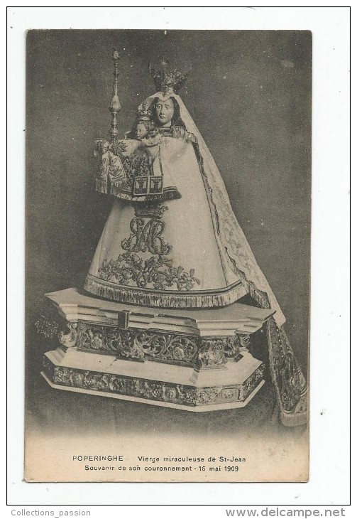 Cp , BELGIQUE , Religion , POPERINGHE , Vierge Miraculeuse De SAINT JEAN , Souvenir De Son Couronnement , 1909 - Poperinge