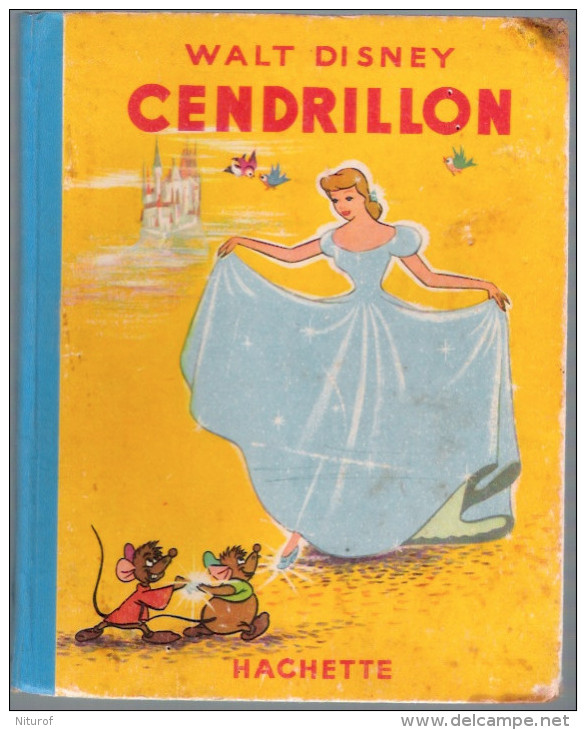 CENDRILLON : Illustrations De Walt Disney - Hachette 1950 - - Disney