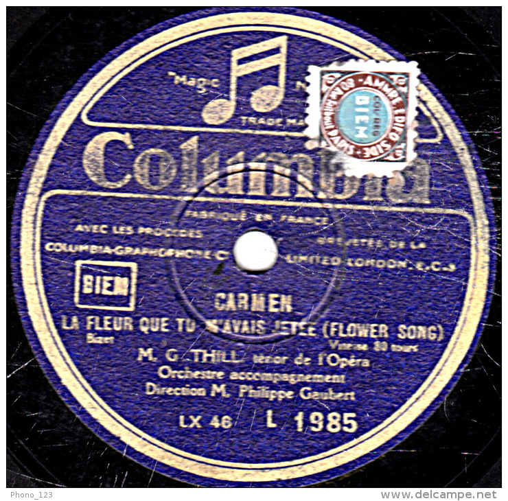 Disque 78 Tours - 30 Cm - état TB -  G. THILL  -  ROMEO ET JULIETTE  CAVATINA - CARMEN, LA FLEUR QUE JE T'AVAIS JETEE - 78 T - Disques Pour Gramophone