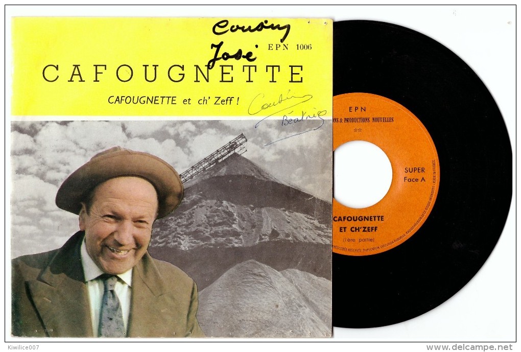 Cafougnette Et Ch'zeff  Vinyle 45 T  EPN 1006  Patois Picard Patoisant Lille   Mine Mineur - Humor, Cabaret