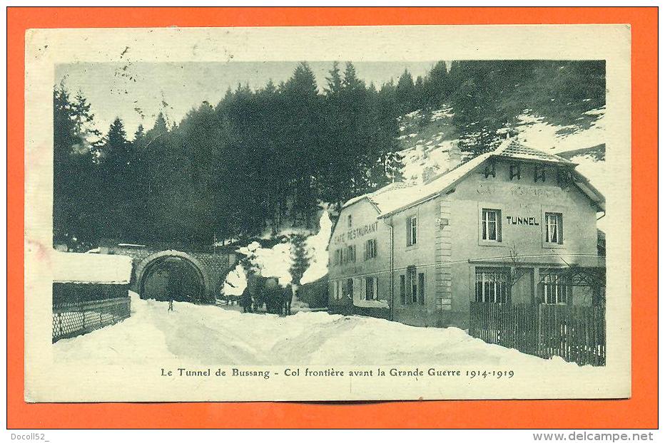 Dpt  88  Le Tunnel De Bussang  "  Col Frontière Avant La Grande Guerre 1914-1919  " - Bussang