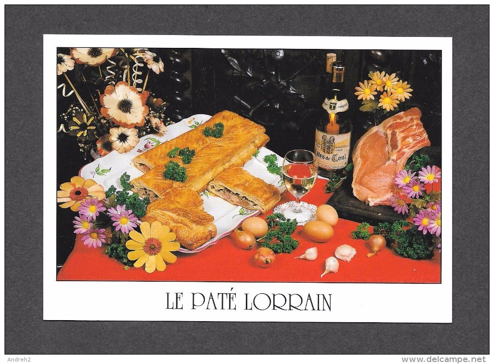 RECETTES CUISINE - COOKING RECIPES - LE PATÉ LORRAIN - PHOTO P. VIARD - ÉDITIONS ESTEL - BLOIS - Recettes (cuisine)