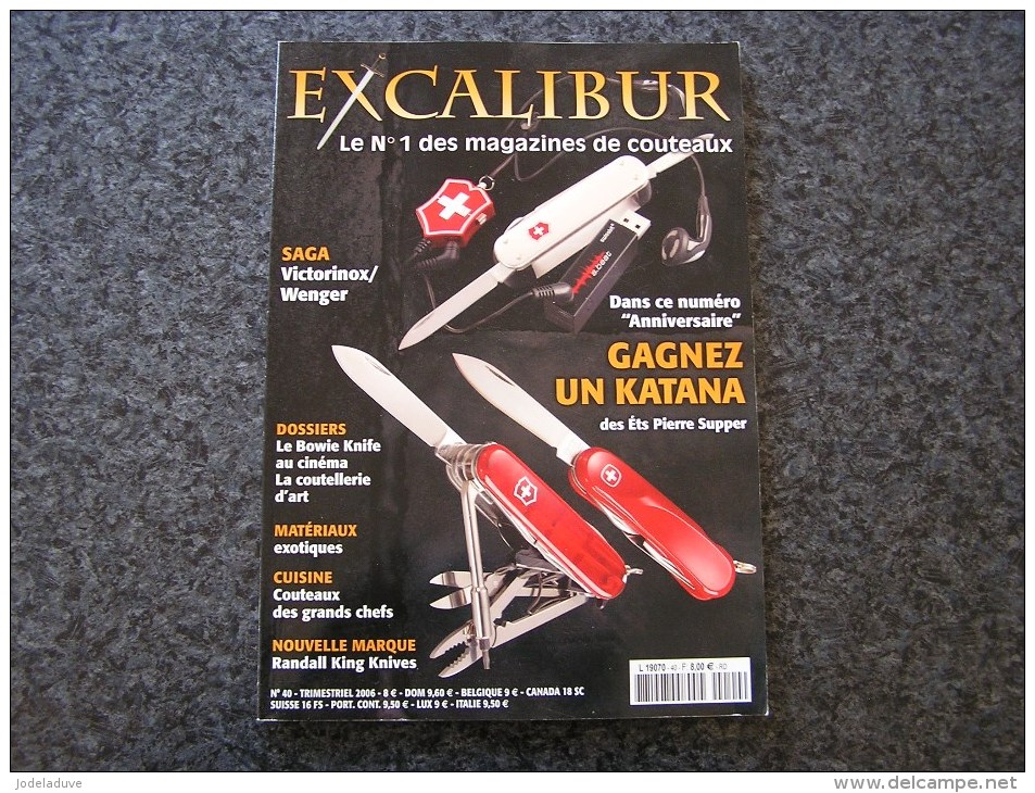 EXCALIBUR Revue N° 40 Couteaux Histoire De La Coutellerie Coutelier Canif Poignard Dague Arme Baïonette - Armes