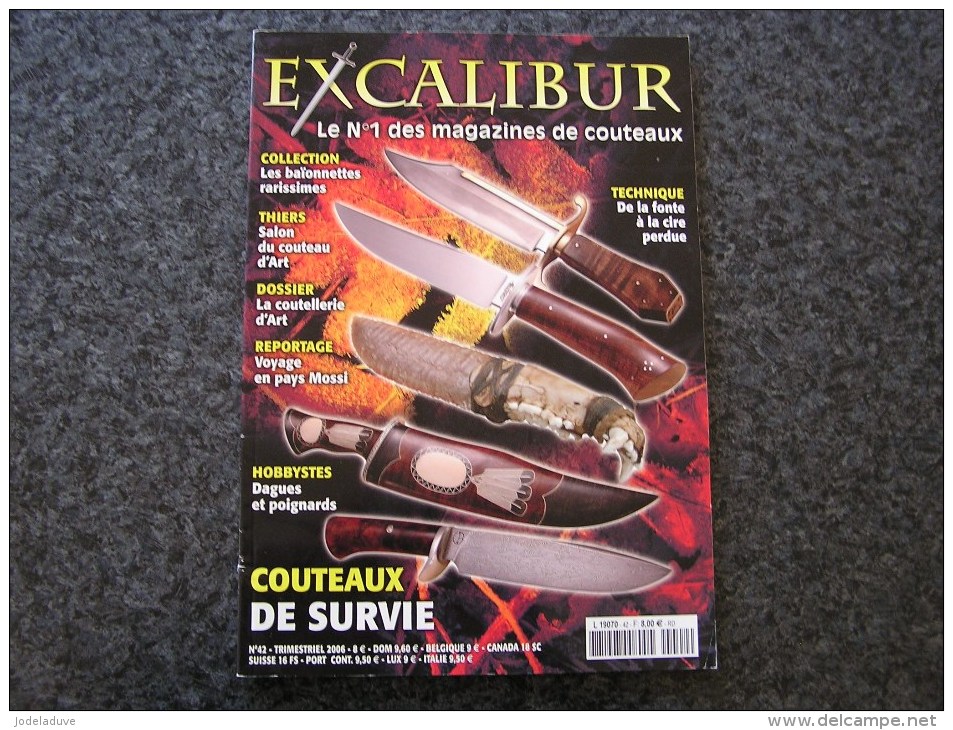 EXCALIBUR Revue N° 42 Couteaux Provence Coutellerie Le Capucin Coutelier Canif Poignard Baïonette - Weapons