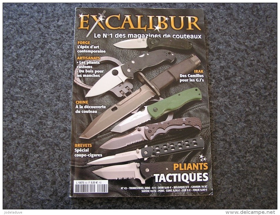 EXCALIBUR Revue N° 43 Couteaux Histoire Coutellerie Vosges Coutelier Serpettes Canif Poignard Baïonette - Weapons