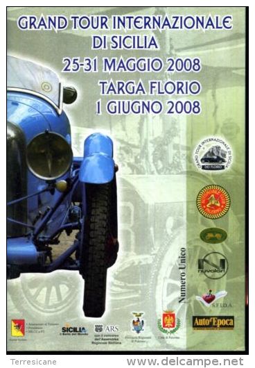GRAN TOUR INTERNAZIONALE DI SICILIA TARGA FLORIO 2008 NUMERO UNICO 32 PAG. - Motoren