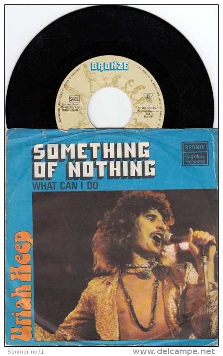 Vinyl Singl Records URIAH HEEP Something Or Nothing, What Can I Do - Hard Rock & Metal