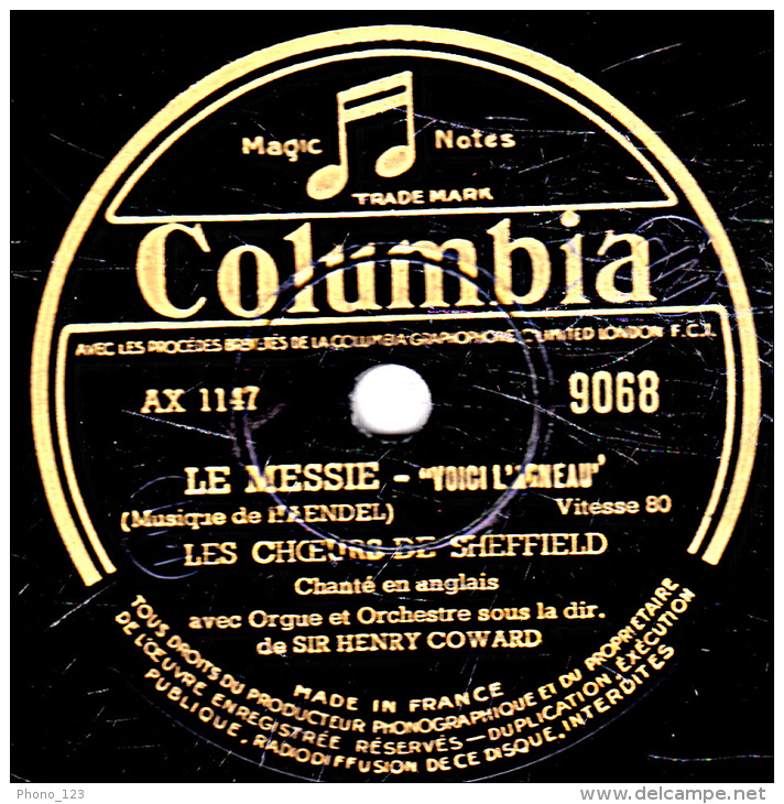 Disque 78 Trs - 30 Cm  état EX - LES CHOEURS DE SHEFFIELD  Orgue Et Orchestre  LE MESSIE  "Voici L'Agneau" "Hallelujah " - 78 T - Disques Pour Gramophone