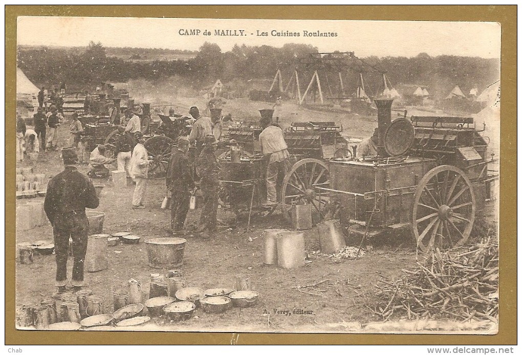 Camp De MAILLY - Les Cuisines Roulantes - POPOTE - CUISINE - WW1 - BEAU PLAN - Guerre 1914-18