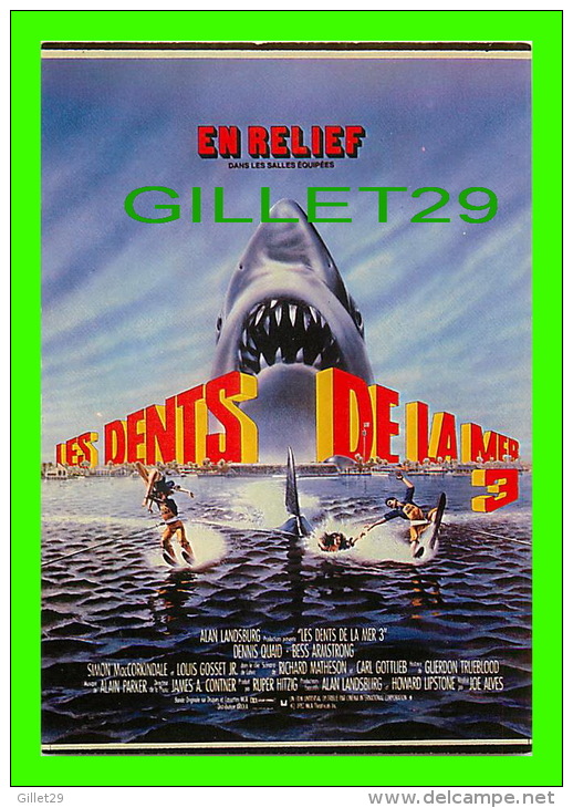 AFFICHES DE FILM - "LES DENTS DE LA MER 3" -DENIS QUAID, BESS ARMSTRONG - No E 146, ÉDITIONS F NUGERON - Afiches En Tarjetas