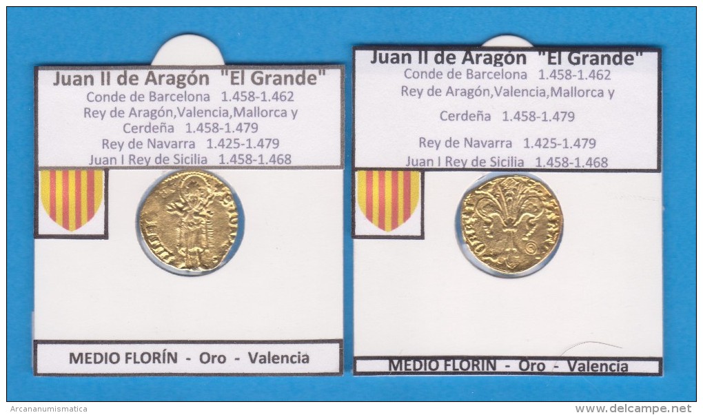 JUAN II De ARAGON "El Grande" (1.458-1.462) MEDIO FLORIN  Oro  Valencia   SC/UNC  Réplica   DL-11.393 - Essais & Refrappes