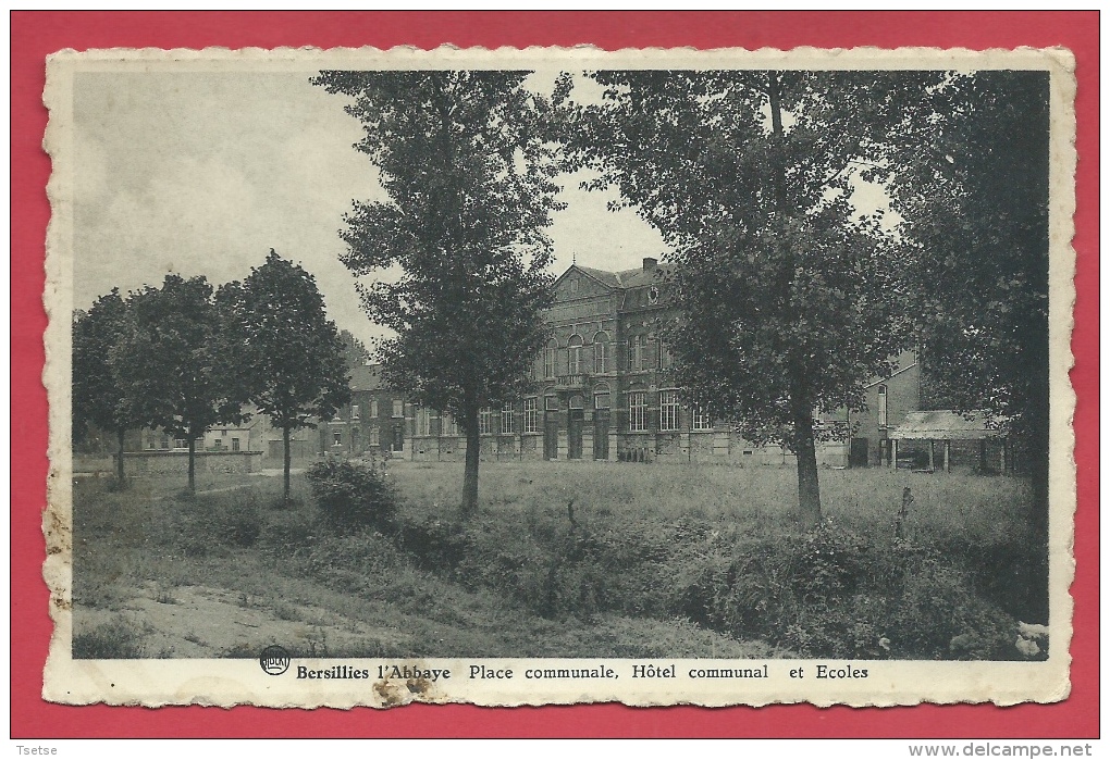 Bersillies L'Abbaye - Place Communale-Hôtel Communal Et Ecoles ( Voir Verso ) - Erquelinnes